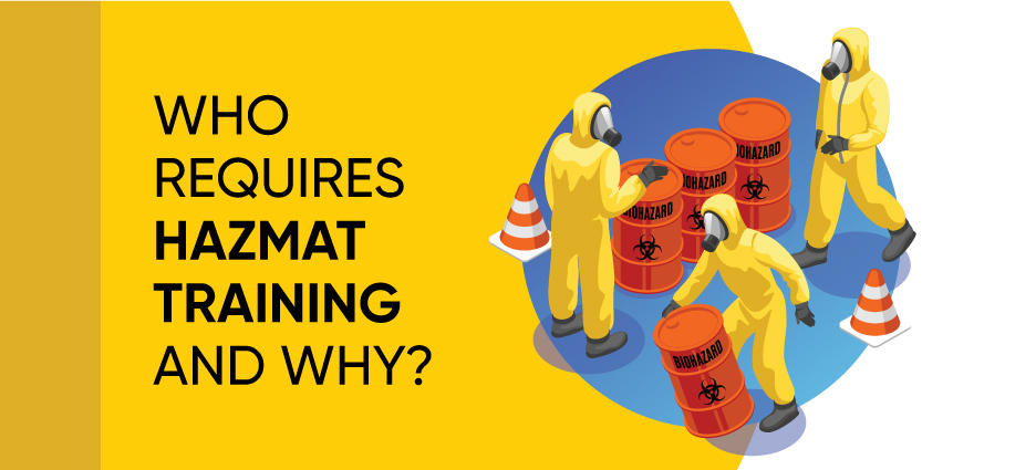 HAZMAT Training, Who Requires and Why?