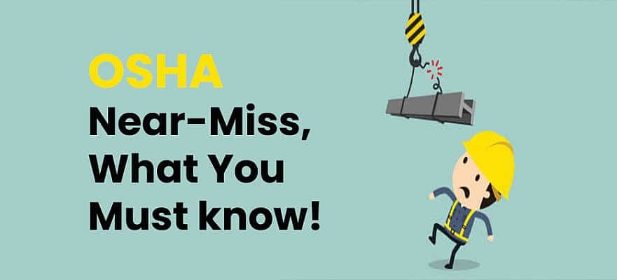 osha-near-miss-what-you-must-know-osha-outreach-courses