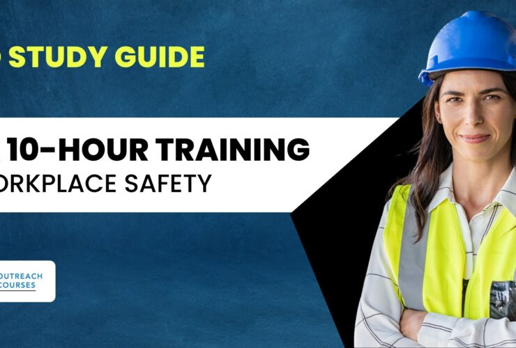 Video Study Guide to OSHA 10: Ensuring Workplace Safety