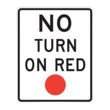 No Turn On Red Sign